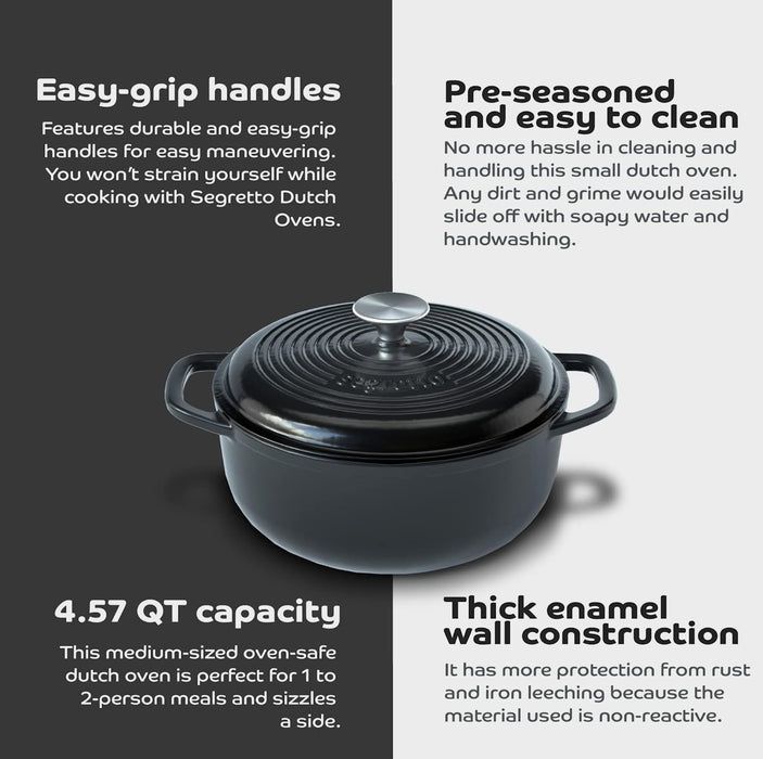 Segretto Cookware Enameled Dutch Oven |  4.57 Quarts | Nero (Black)